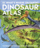 Book cover of: What's Where on Earth? Dinosaur Atlas. By: DK Publishing