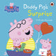 Book cover of: Peppa Pig: Daddy Pig's Surprise: A Lift-the-Flap Book. By: Peppa Pig