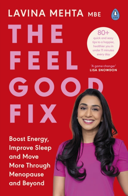 Book cover of: Feel Good Fix. By: Lavina Mehta