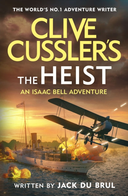 Clive Cussler’s The Heist 9780241667644 Jack du Brul