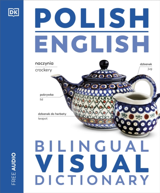Polish English Bilingual Visual Dictionary 9780241667842 DK Publishing