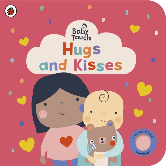Book cover of: Baby Touch: Hugs and Kisses. By: Ladybird