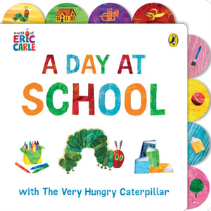 Day at School with The Very Hungry Caterpillar, Tabbed Board Book