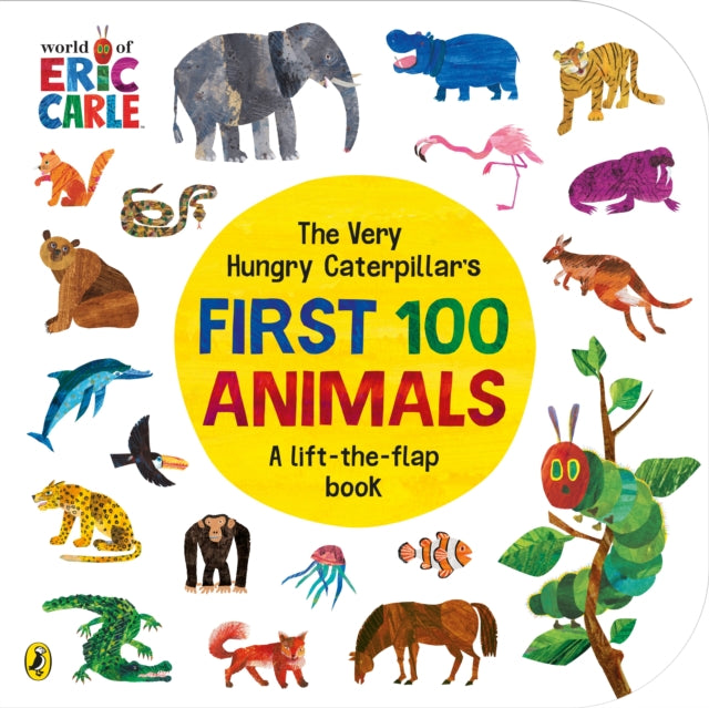 Very Hungry Caterpillar's First 100 Animals 9780241670774 Eric Carle
