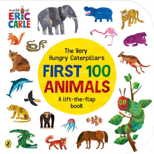 Very Hungry Caterpillar's First 100 Animals 9780241670774 Eric Carle