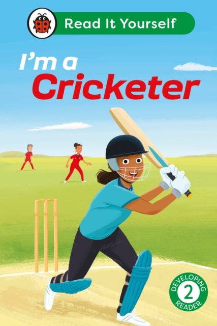 Book cover of: I'm a Cricketer:  Read It Yourself - Level 2 Developing Reader. By: Ladybird