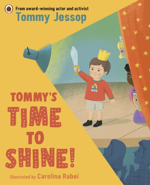 Tommy’s Time to Shine 9780241674864 Tommy Jessop
