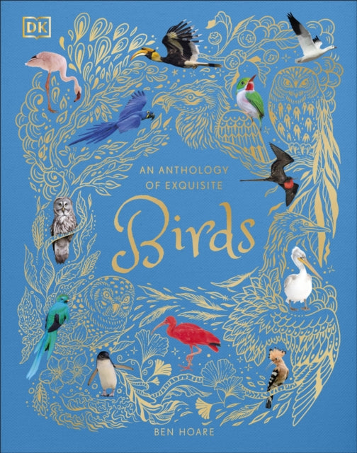 Book cover of: Anthology of Exquisite Birds. By: Ben Hoare