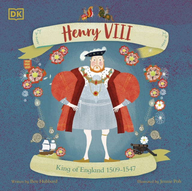 Henry VIII, King of England 1509 - 1547 9780241676103 DK Publishing