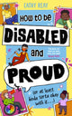How To Be Disabled and Proud, (or at least kinda sorta okay with it...) 9780241676967 Cathy Reay