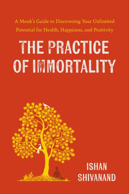 Book cover of: Practice of Immortality
