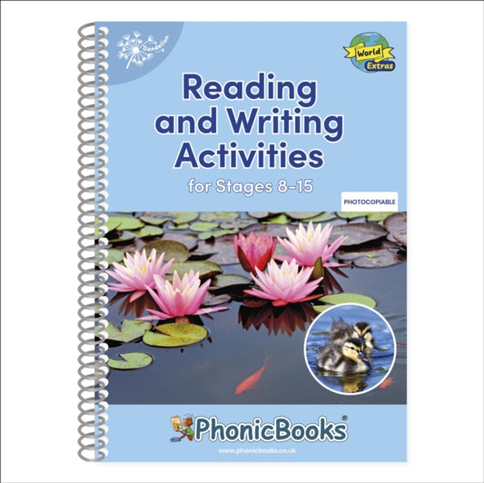 Book cover of: Phonic Books Dandelion World Extras Stages 8-15 Activities. By: Phonic Books