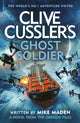 Book cover of: Clive Cussler's Ghost Soldier. By: Mike Madden
