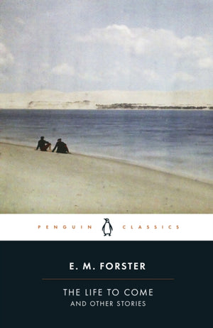 Life to Come, And Other Stories