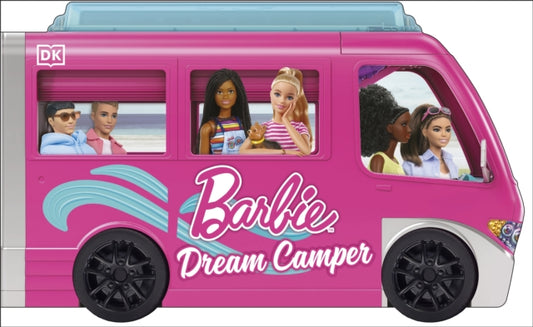 Book cover of: Barbie Dream Camper. By: DK Publishing