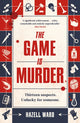 Book cover of: Game Is Murder. By: Hazell Ward