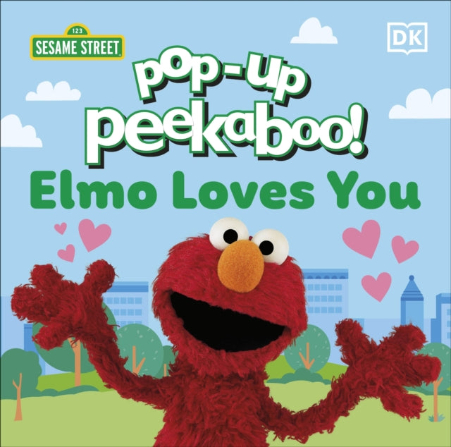 Book cover of: Pop-Up Peekaboo! Sesame Street Elmo Loves You. By: DK Publishing