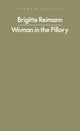 Woman in the Pillory 9780241718971 Brigitte Reimann