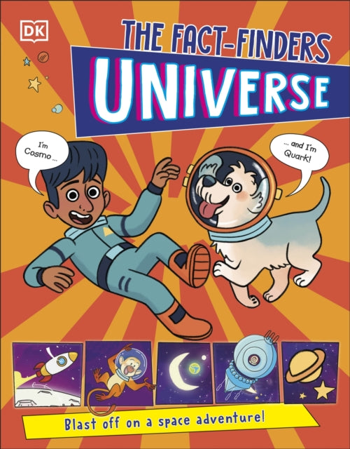 Fact-Finders Universe, Blast Off on a Space Adventure! 9780241721636 DK Publishing