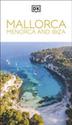 DK Mallorca, Menorca and Ibiza 9780241726457 DK Travel