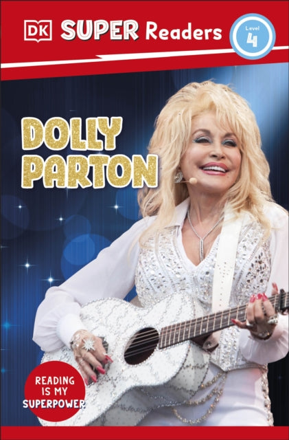 Book cover of: DK Super Readers Level 4 Dolly Parton. By: DK Publishing