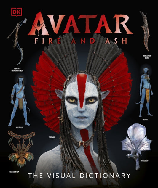 Book cover of: Avatar Fire and Ash The Visual Dictionary