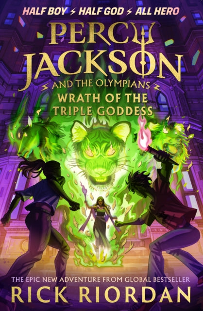 Book cover of: Percy Jackson and the Olympians: Wrath of the Triple Goddess