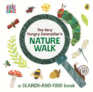Very Hungry Caterpillar's Nature Walk, A Search-and-Find Book