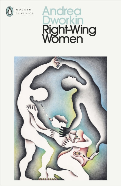 Right-Wing Women 9780241735930 Andrea Dworkin