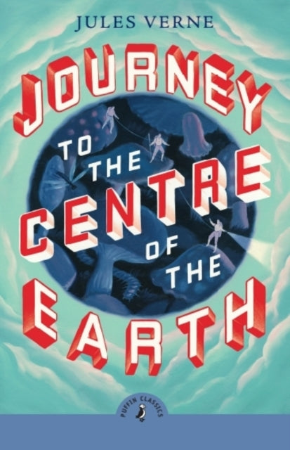 Journey to the Centre of the Earth 9780241736241 Jules Verne