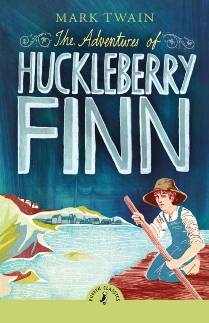 Book cover of: Adventures of Huckleberry Finn