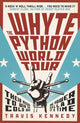 Whyte Python World Tour 9780241738436 Travis Kennedy