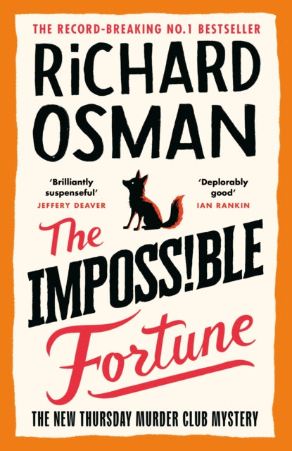 The Impossible Fortune