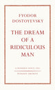 Book cover of: Dream of a Ridiculous Man. By: Фёдор Михайлович Достоевский