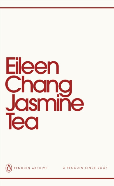 Jasmine Tea 9780241752302 Eileen Chang