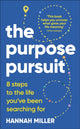 Book cover of: Purpose Pursuit. By: MILLER, HANNAH