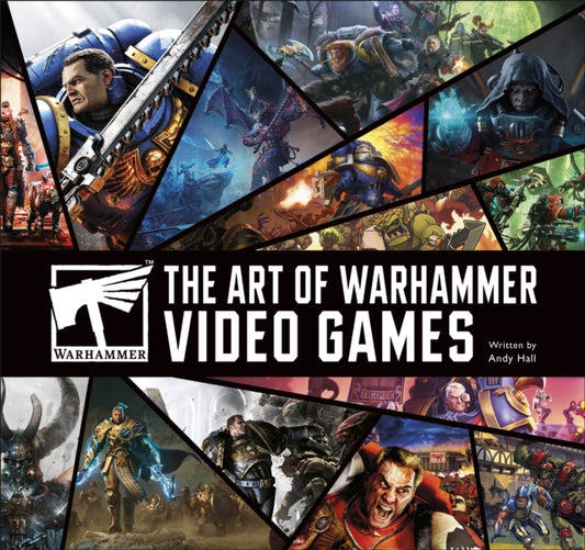 Book cover of: Art of Warhammer Video Games. By: HALL, ANDY