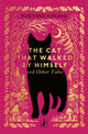Cat That Walked by Himself and Other Tales