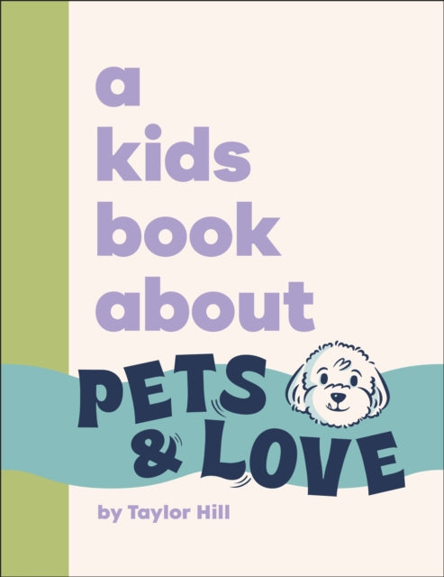 Book cover of: Kids Book About Pets & Love