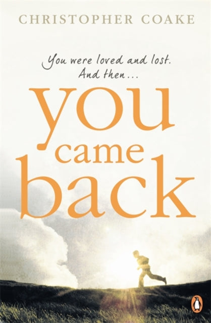 Book cover of: You Came Back. By: Christopher Coake