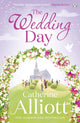 Book cover of: The Wedding Day. By: Catherine Alliott
