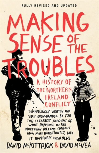 Book cover of: Making Sense of the Troubles