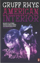 Book cover of: American Interior. By: Gruff Rhys