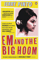 Book cover of: Em and the Big Hoom. By: Jerry Pinto
