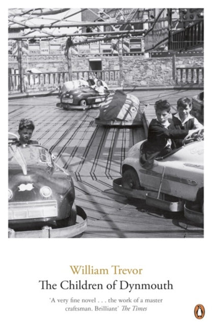 Book cover of: Children Of Dynmouth. By: William Trevor