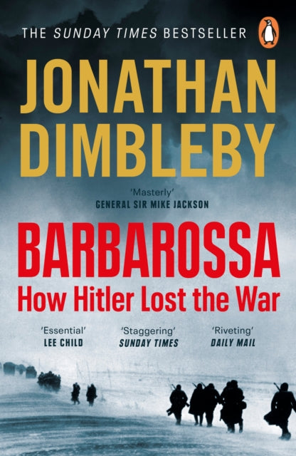 Barbarossa, How Hitler Lost the War 9780241979198 Jonathan Dimbleby