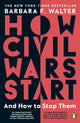 Book cover of: How Civil Wars Start. By: Barbara F. Walter