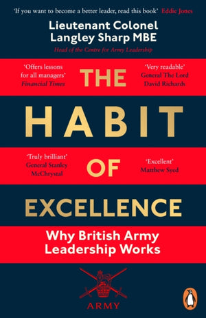 Habit of Excellence, Why British Army Leadership Works
