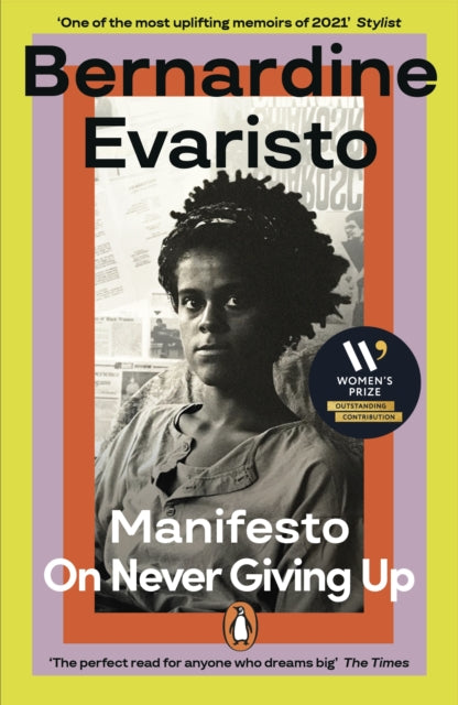 Manifesto, A radically honest and inspirational memoir from the Booker Prize winning author of Girl, Woman, Other 9780241993620 Bernardine Evaristo