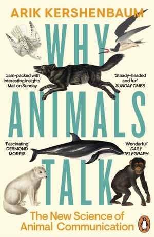 Why Animals Talk, The New Science of Animal Communication